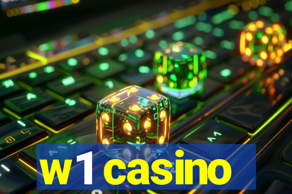 w1 casino